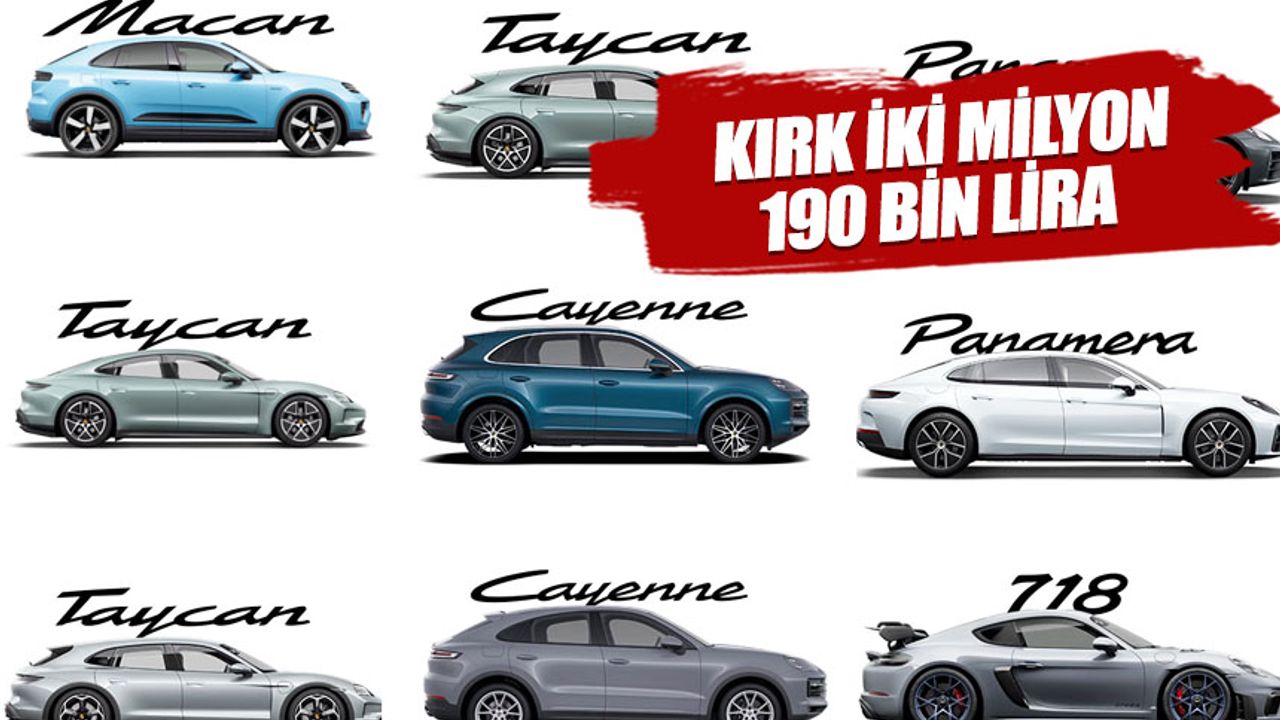 Porsche otomobillerin fiyatları dudak uçuklattı!