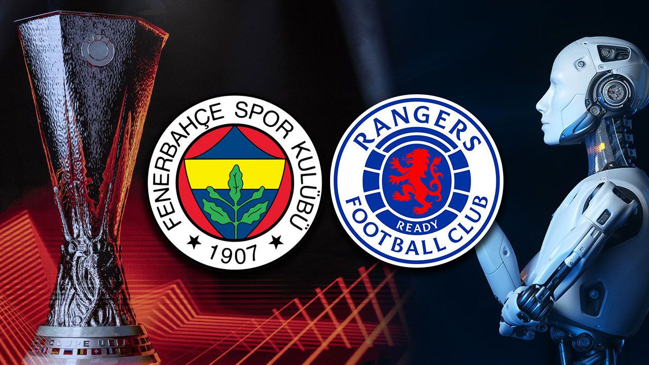 Fenerbahçe turu geçebilir mi? Yapay zeka Rangers maçını tahmin etti
