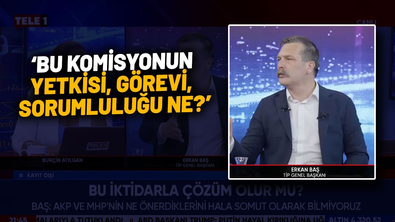 TİP Iktidarın Komisyon Teklifine Kapıyı Kapattı