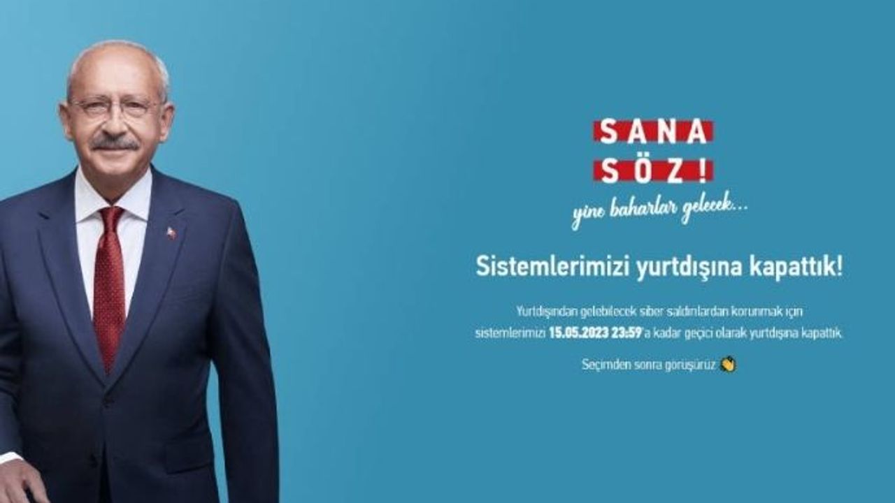 CHP internet sitesini yurt dışı erişimine kapattı! "Seçimden sonra görüşürüz"