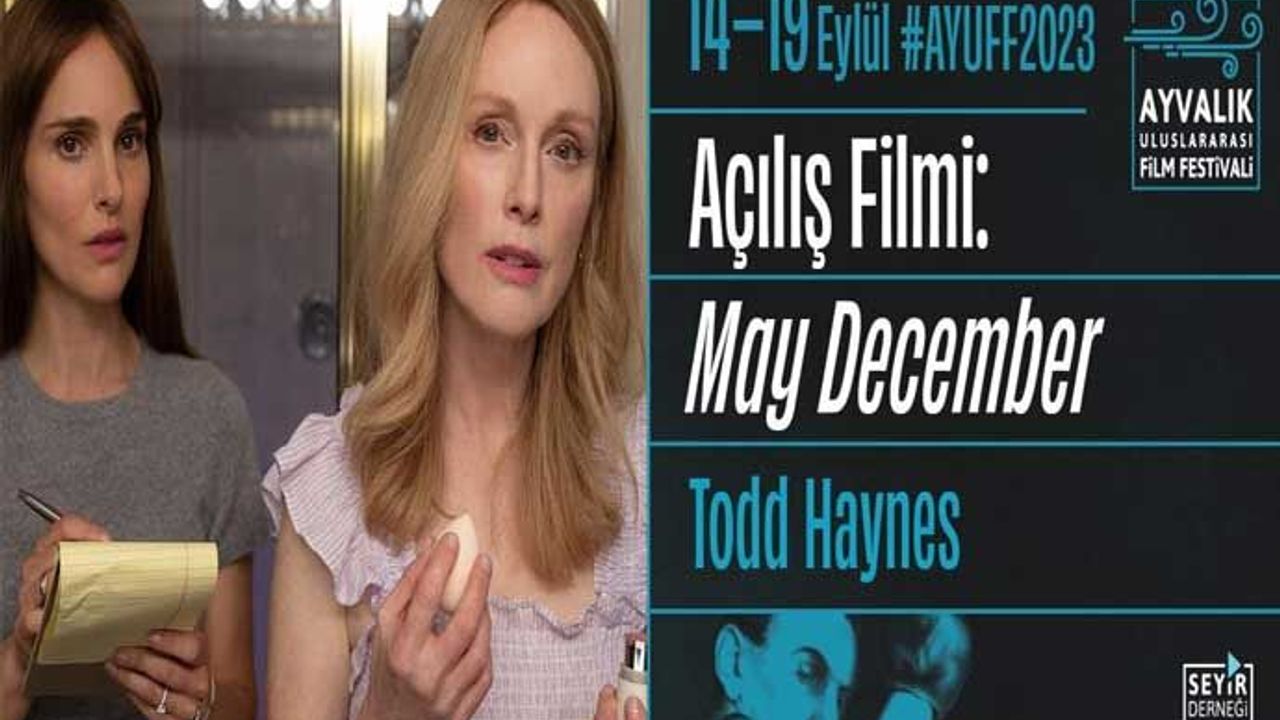 Ayvalık Uluslararası Film Festivali May December ile açılacak  