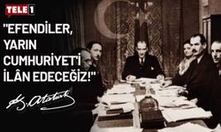 İşte Mustafa Kemal'in tarihe geçen sözleri söylediği akşam yemeğinde yaşanılanlar