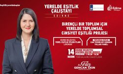 Edirne’de büyük kadın buluşması: Yerelde eşitlik için kadın liderler Edirne’de buluşuyor!