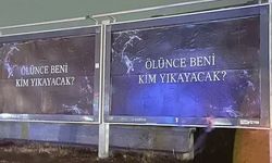 'Ölünce beni kim yıkayacak' afişlerinin sırrı ortaya çıktı