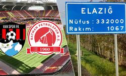 Batman Petrolspor ve Vanspor'a 'Elazığ' yasağı