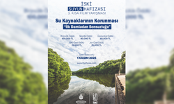 “İSKİ Suyun Hafızası Kısa Film Yarışması” için başvurular başladı