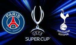 PSG-Tottenham UEFA Süper Kupa maçı ne zaman, hangi kanalda?