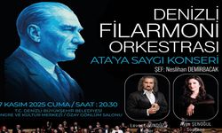 Denizli Büyükşehir ve Denizli Filarmoni Derneği’nden Ata’ya saygı konseri