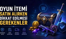 Oyun İtemi Satın Alırken Dikkat Edilmesi Gerekenler