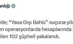 13 ilde yasa dışı bahis operasyonları: 102 gözaltı