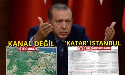 Erdoğan'ın 'Kanal İstanbul' ısrarının nedeni belli oldu!