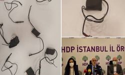 HDP binasında dinleme cihazları; "Bu kadar profesyonel çalışabilecek iki kurum var"