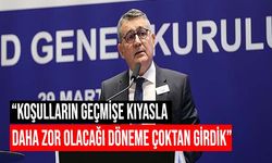 TÜSİAD'dan iktidara uyarı: Artık global finansal koşullar da lehimize değil