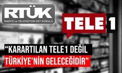 RTÜK'ün TELE1 kararına tepki büyüyor