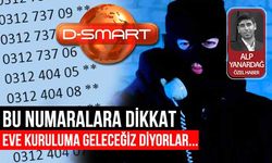 Dikkat... D-Smart adını kullanarak dolandırıcılık yapıyorlar!