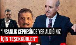 Numan Kurtulmuş'tan Cem Davran ve Ali Sinanoğlu'na 'Gazze' teşekkürü!