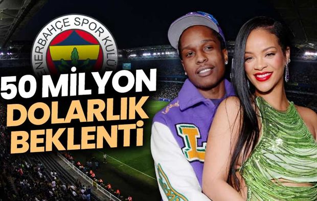 Fenerbahçe'den dünyada ses getirecek ‘Rihanna’ ve ‘ASAP’ hamlesi