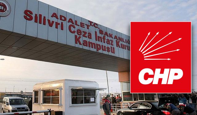 CHP Ahmet Özer'i ziyaret edecek! Grup Toplantısı Silivri'de yapılacak