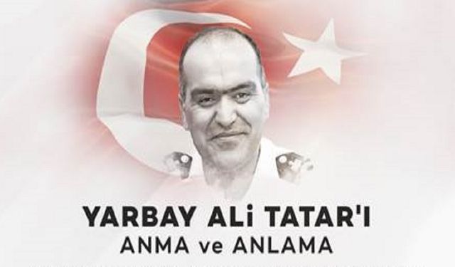 Yarbay Ali Tatar Ataşehir'de anılacak