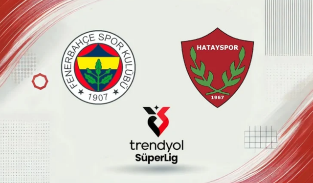 Fenerbahçe Hatayspor mücadelesinin ilk 11'i belli oldu!