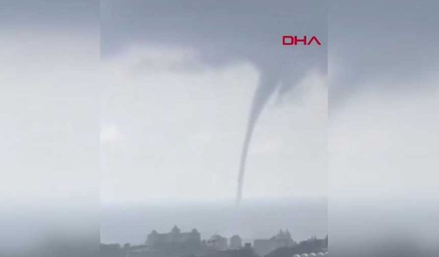 Korku dolu anlar! Antalya'da hortum oluştu