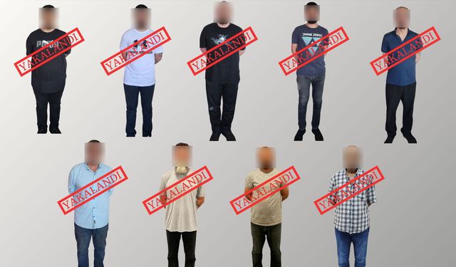 Kırmızı bültenle ve ulusal seviyede aranan 9 kişi Türkiye'ye getirildi