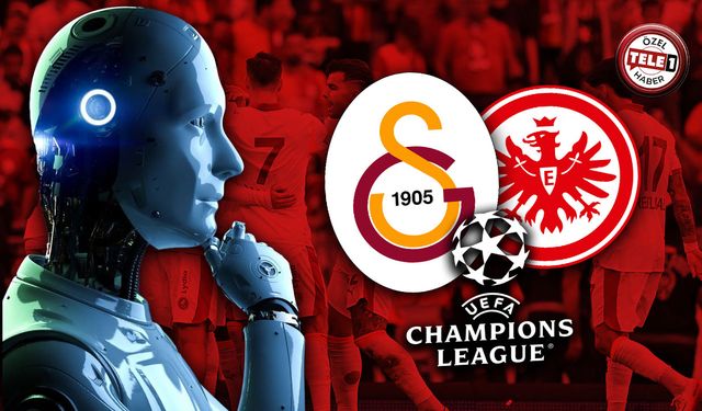 Yapay zeka tahmin etti: Galatasaray-E.Frankfurt maçı kaç kaç biter?