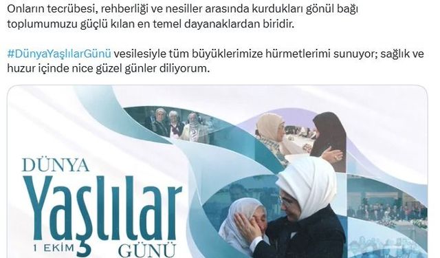 Emine Erdoğan'dan 'Dünya Yaşlılar Günü' paylaşımı