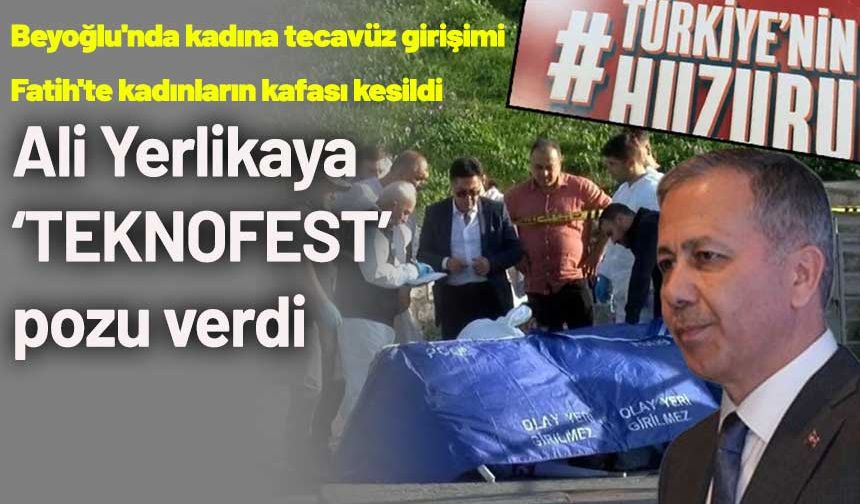 Kadınlar tacize maruz kaldı öldürüldü! 'TEKNOFEST' paylaşımı yapan Ali Yerlikaya'ya tepki