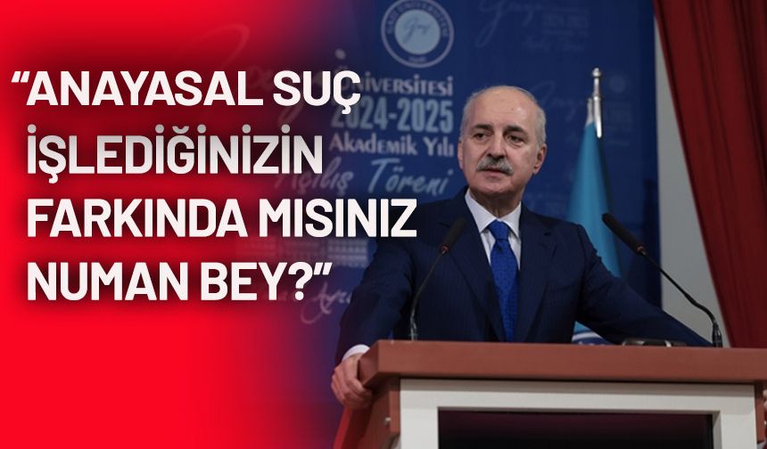 3'üncü maddeyi hedef alan Kurtulmuş'a tepki yağdı!