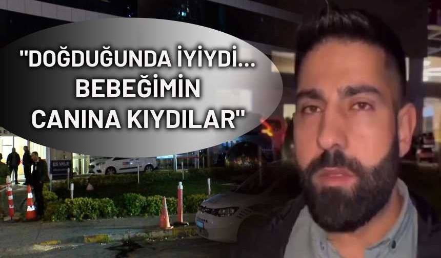 Bebeğini başka hastaneye götürmek isteyen aileyi 'ölür’ diye korkutmuşlar