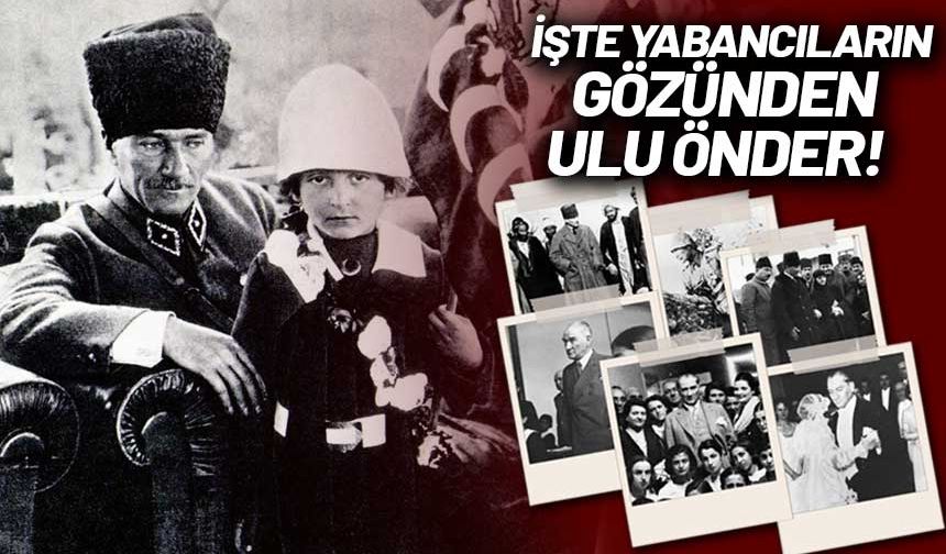 O’na dünya hayrandı! Atatürk, 86 yıl önce bugün gözlerini yumdu