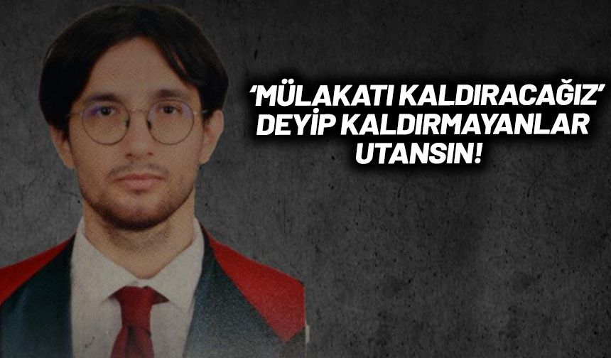 Mülakat bir can daha aldı!