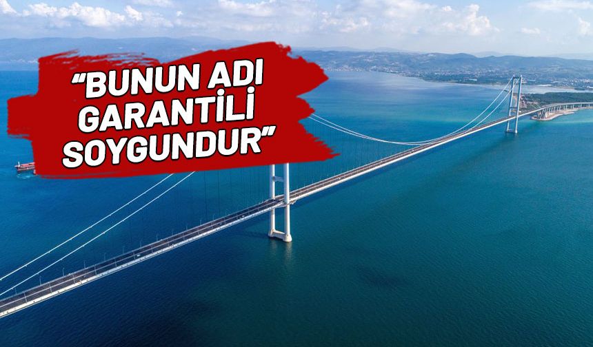 Osmangazi Köprüsü'nde garanti tutmasına rağmen 569 milyon dolar ödendi