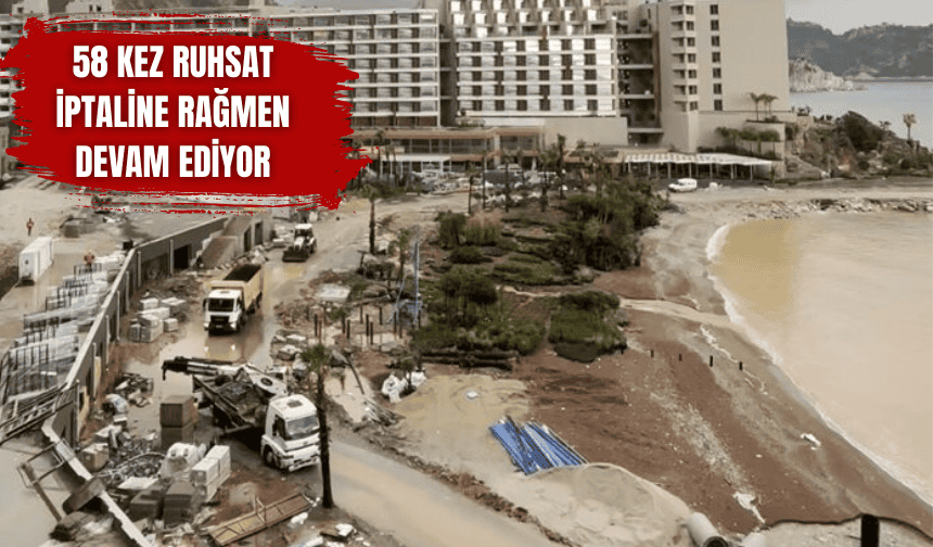 Otel inşaatı Marmaris'te denizi çamura boğdu