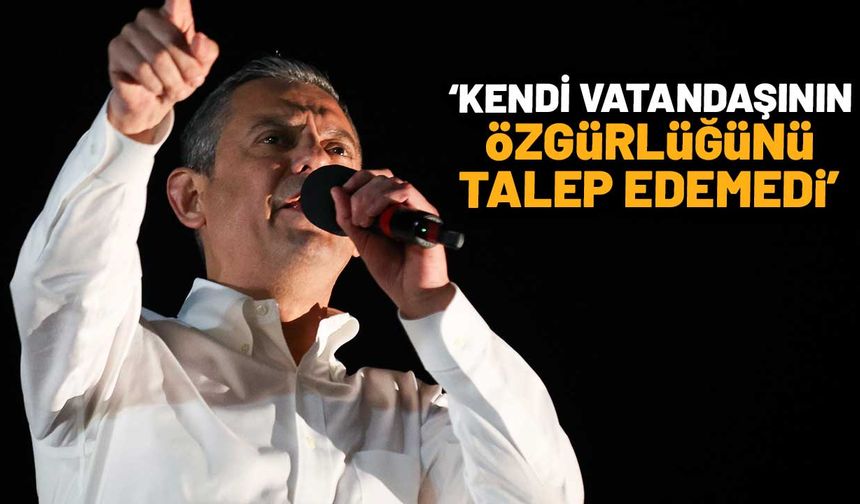 Özel'den Erdoğan'a 'Rümeysa Öztürk' tepkisi
