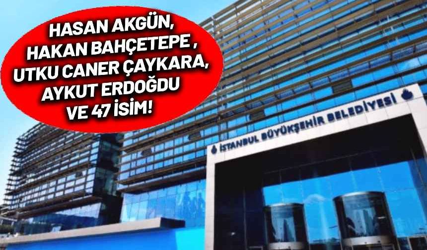 İBB'ye bir operasyon daha! Belediye başkanları dahil çok sayıda kişi için gözaltı kararı