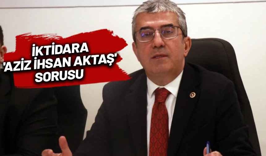 CHP'li Günaydın: Sizi tanıyor amacınızı biliyoruz