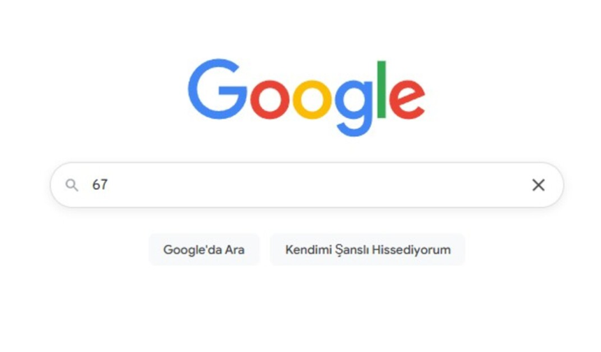 Google'a 67 yazınca neden sallandığı ortaya çıktı