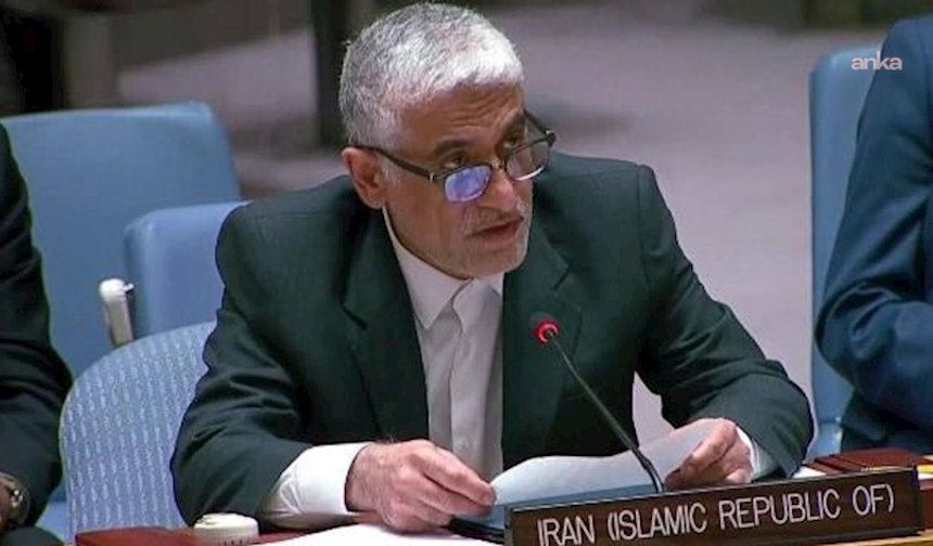 İran’ın BM Daimi Temsilcisi İravani: İran savaşı başlatan taraf olmayacak