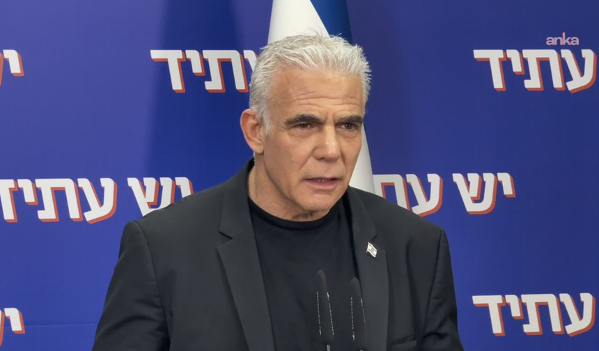 İsrail'in ana muhalefet lideri Lapid: Tarihimiz boyunca böyle bir siyasi felaket yaşanmamıştı