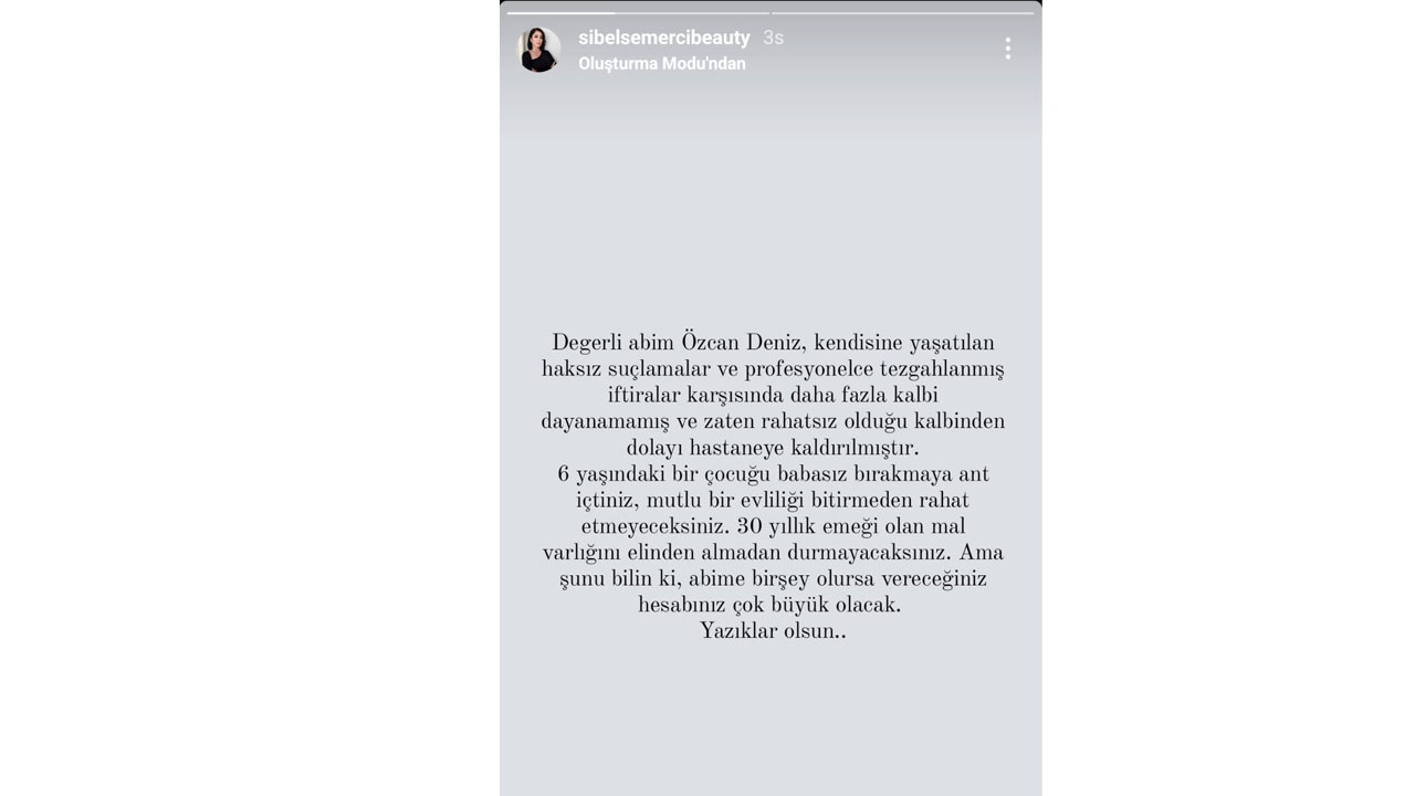 Ünlü ismin kardeşi Sibel Semerci ise sosyal medya hesabından şunları söyledi: 