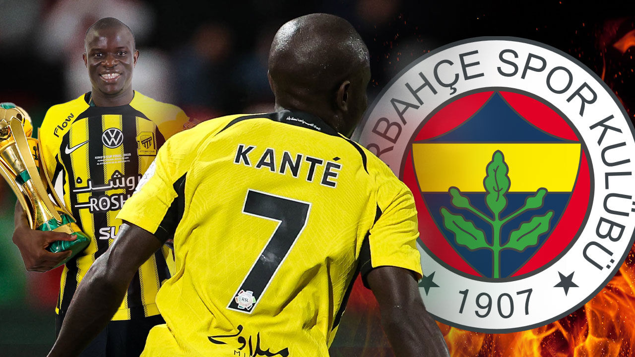 Kante rest çekti iddiası! Transferde kritik '24-48' detayı