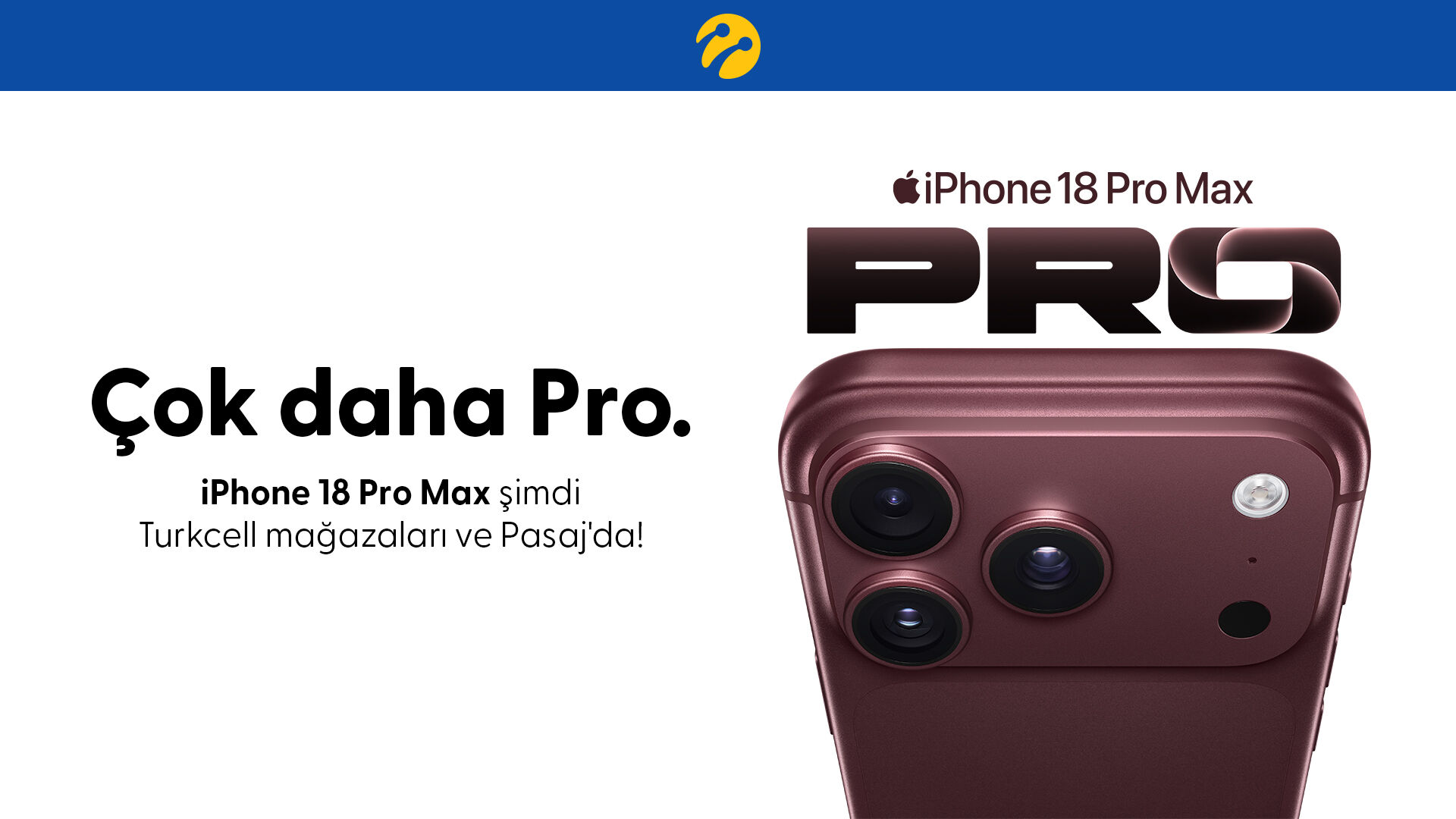 iPhone 18 Pro serisi Turkcell mağazaları ve Pasaj'da satışa sunuldu