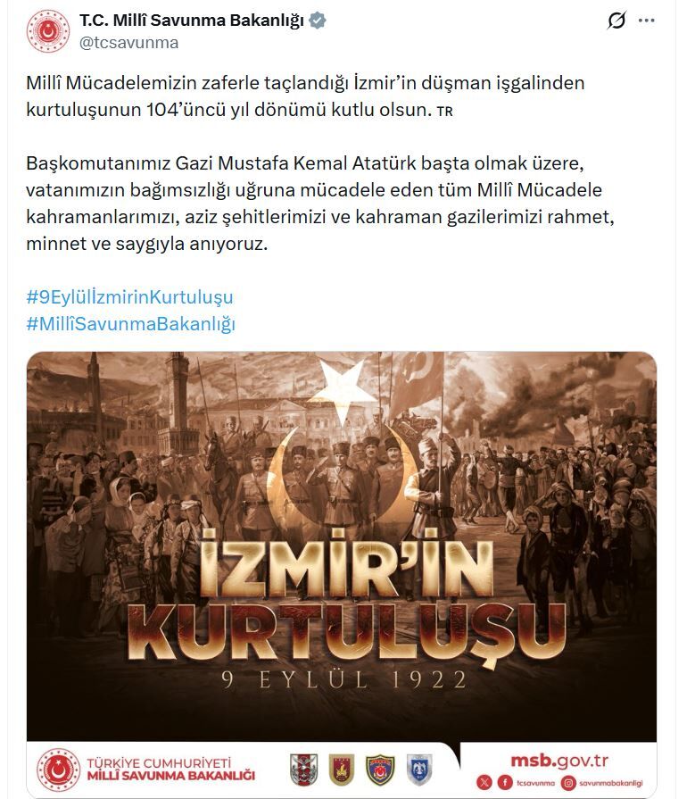 MSB, İzmir'in düşman işgalinden kurtuluşunun 104'üncü yıl dönümünü kutladı