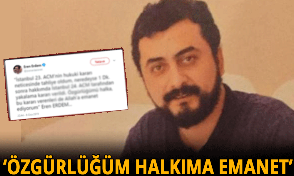 Eren Erdem'den ilk açıklama!