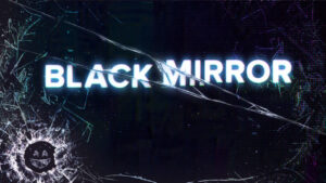  Black Mirror