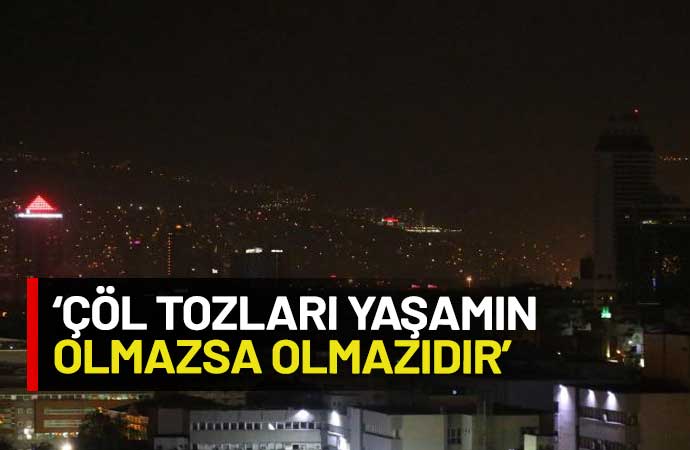 Çöl tozları toz aşınımı İzmir Ege